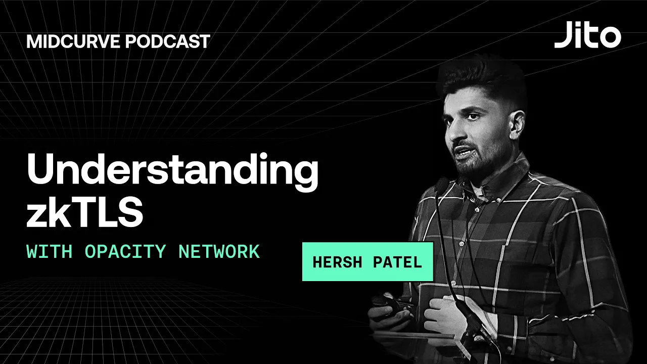 Understanding zkTLS With Opacity Network | ep. 42